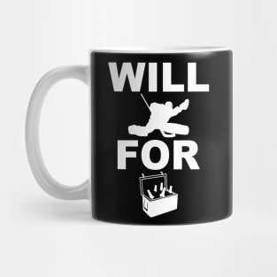 Will Goaltend For Beer (white print) T-Shirt Mug